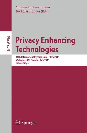 Fischer-Hübner / Hopper |  Privacy Enhancing Technologies | Buch |  Sack Fachmedien