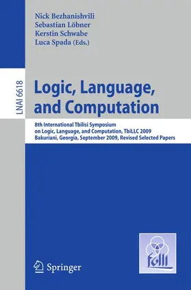 Bezhanishvili / Löbner / Schwabe |  Logic, Language, and Computation | Buch |  Sack Fachmedien