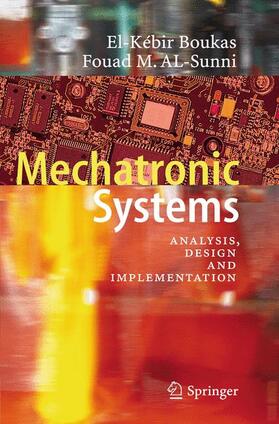 Al-Sunni / Boukas |  Mechatronic Systems | Buch |  Sack Fachmedien