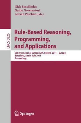 Bassiliades / Governatori / Paschke |  Rule-Based Reasoning, Programming, and Applications | Buch |  Sack Fachmedien