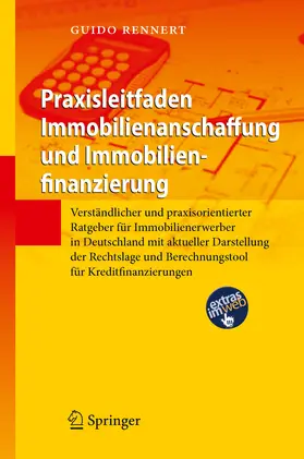 Rennert | Praxisleitfaden Immobilienanschaffung und Immobilienfinanzierung | E-Book | sack.de