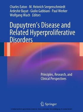 Eaton / Seegenschmiedt / Bayat |  Dupuytren’s Disease and Related Hyperproliferative Disorders | eBook | Sack Fachmedien