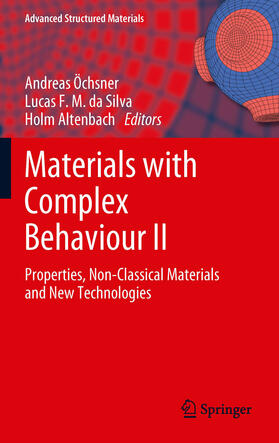 Öchsner / da Silva / Altenbach |  Materials with Complex Behaviour II | eBook | Sack Fachmedien