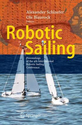 Blaurock / Schlaefer |  Robotic Sailing | Buch |  Sack Fachmedien