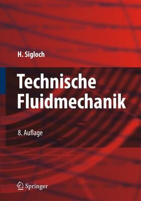 Sigloch |  Technische Fluidmechanik | Buch |  Sack Fachmedien