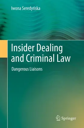 Seredynska / Seredynska | Insider Dealing and Criminal Law | E-Book | sack.de