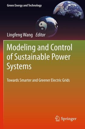 Wang |  Modeling and Control of Sustainable Power Systems | Buch |  Sack Fachmedien