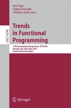 Page / Horvath / Zsók |  Trends in Functional Programming | Buch |  Sack Fachmedien