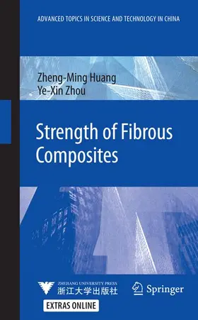 Huang / Zhou |  Strength of Fibrous Composites | Buch |  Sack Fachmedien