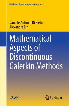 Ern / Di Pietro |  Mathematical Aspects of Discontinuous Galerkin Methods | Buch |  Sack Fachmedien