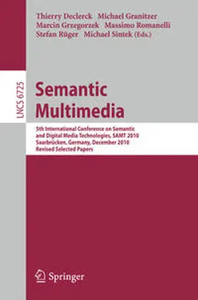 Declerck / Granitzer / Grzegorzek |  Semantic Multimedia | eBook | Sack Fachmedien