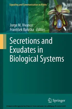 Vivanco / Baluška / Baluska | Secretions and Exudates in Biological Systems | E-Book | sack.de