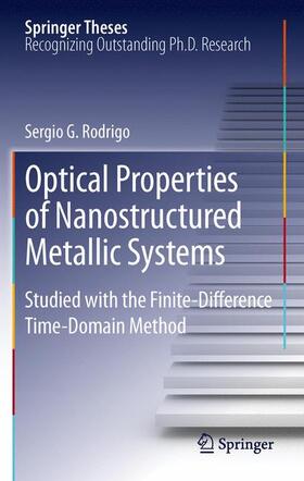 Rodrigo |  Optical Properties of Nanostructured Metallic Systems | Buch |  Sack Fachmedien