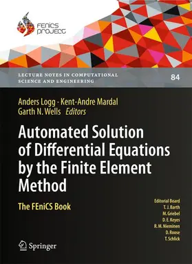 Logg / Wells / Mardal |  Automated Solution of Differential Equations by the Finite Element Method | Buch |  Sack Fachmedien