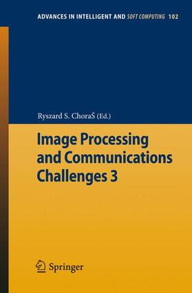 Choras / Choras |  Image Processing & Communications Challenges 3 | Buch |  Sack Fachmedien