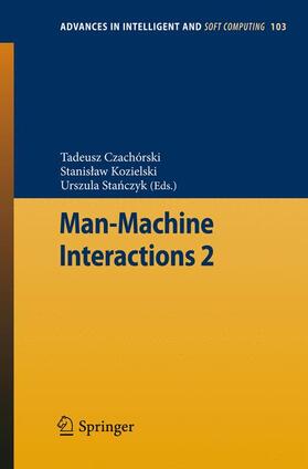 Czachorski / Stanczyk / Kozielski |  Man-Machine Interactions 2 | Buch |  Sack Fachmedien