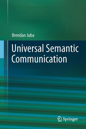 Juba |  Universal Semantic Communication | Buch |  Sack Fachmedien