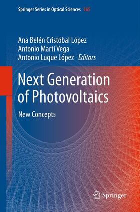 Cristobal / Luque López / Martí Vega |  Next Generation of Photovoltaics | Buch |  Sack Fachmedien