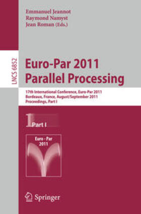 Jeannot / Namyst / Roman |  Euro-Par 2011 Parallel Processing | eBook | Sack Fachmedien