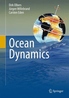 Olbers / Eden / Willebrand |  Ocean Dynamics | Buch |  Sack Fachmedien