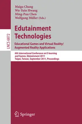 Chang / Hwang / Chen |  Edutainment Technologies. Educational Games and Virtual Reality/Augmented Reality Applications | eBook | Sack Fachmedien