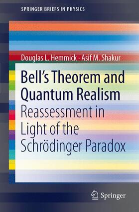 Shakur / Hemmick |  Bell's Theorem and Quantum Realism | Buch |  Sack Fachmedien