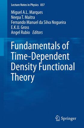 Marques / Maitra / Rubio |  Fundamentals of Time-Dependent Density Functional Theory | Buch |  Sack Fachmedien