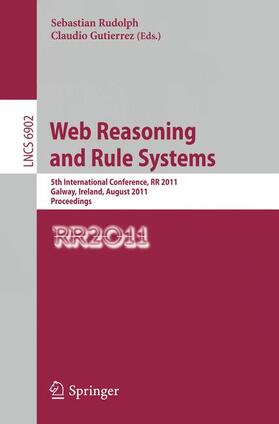 Gutierrez / Rudolph |  Web Reasoning and Rule Systems | Buch |  Sack Fachmedien