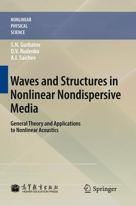 Gurbatov / Rudenko / Saichev |  Waves and Structures in Nonlinear Nondispersive Media | Buch |  Sack Fachmedien