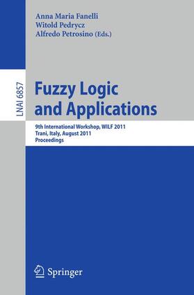 Petrosino / Fanelli / Pedrycz |  Fuzzy Logic and Applications | Buch |  Sack Fachmedien