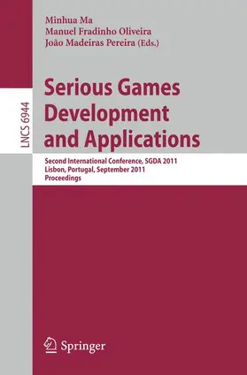 Ma / Fradinho Oliveira / Madeiras Pereira |  Serious Games Development and Applications | Buch |  Sack Fachmedien