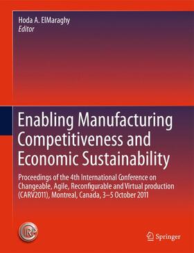 ElMaraghy |  Enabling Manufacturing Competitiveness and Economic Sustainability | Buch |  Sack Fachmedien