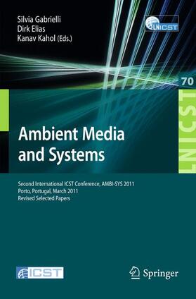 Gabrielli / Kahol / Elias |  Ambient Media and Systems | Buch |  Sack Fachmedien