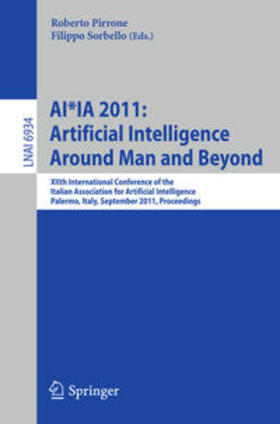 Pirrone / Sorbello |  AI*IA 2011: Artificial Intelligence Around Man and Beyond | eBook | Sack Fachmedien