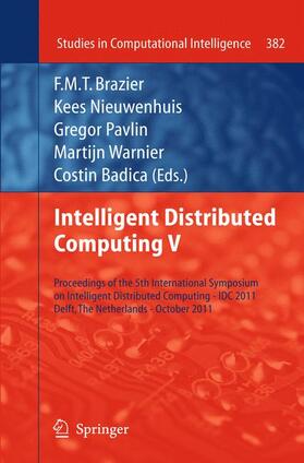 Brazier / Nieuwenhuis / Badica |  Intelligent Distributed Computing V | Buch |  Sack Fachmedien