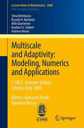 Bertoluzza / Nochetto / Quarteroni |  Multiscale and Adaptivity: Modeling, Numerics and Applications | Buch |  Sack Fachmedien