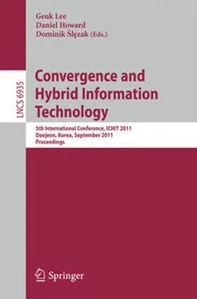 Lee / Howard / Slezak |  Convergence and Hybrid Information Technology | eBook | Sack Fachmedien