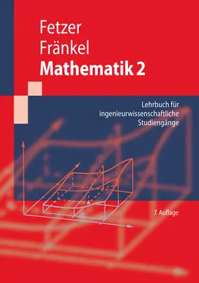 Fetzer / Fränkel / Feldmann |  Mathematik 2 | eBook | Sack Fachmedien