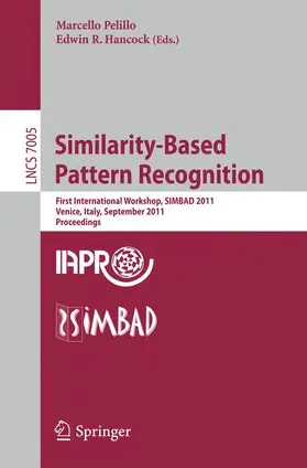 Pelillo / Hancock |  Similarity-Based Pattern Recognition | Buch |  Sack Fachmedien