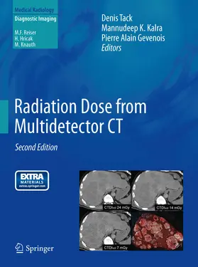 Tack / Kalra / Gevenois |  Radiation Dose from Multidetector CT | eBook | Sack Fachmedien