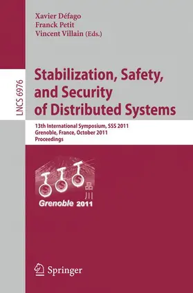 Défago / Petit / Villain |  Stabilization, Safety, and Security of Distributed Systems | Buch |  Sack Fachmedien