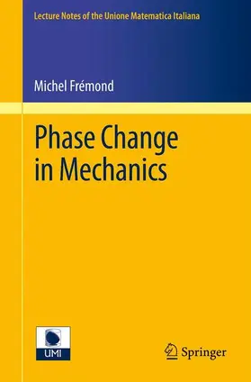 Frémond |  Phase Change in Mechanics | Buch |  Sack Fachmedien