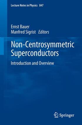 Sigrist / Bauer |  Non-Centrosymmetric Superconductors | Buch |  Sack Fachmedien
