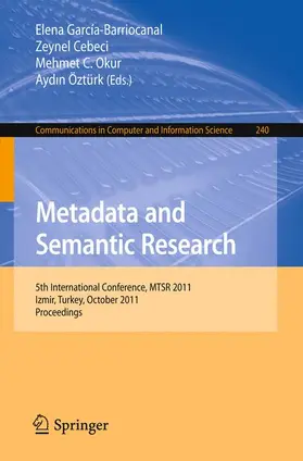 García-Barriocanal / Cebeci / Öztürk |  Metadata and Semantic Research | Buch |  Sack Fachmedien