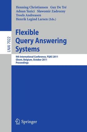 Christiansen / de Tre / Yazici |  Flexible Query Answering Systems | Buch |  Sack Fachmedien