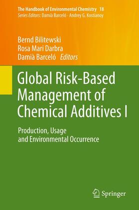 Bilitewski / Barcelo / Darbra |  Global Risk-Based Management of Chemical Additives I | Buch |  Sack Fachmedien