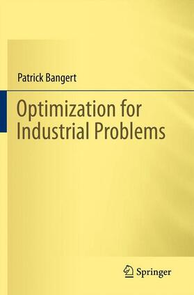 Bangert |  Optimization for Industrial Problems | Buch |  Sack Fachmedien