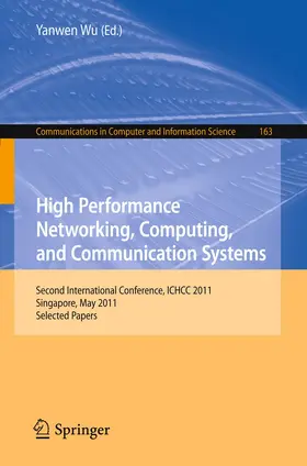 Wu |  High Performance Networking, Computing, and Communication Systems | Buch |  Sack Fachmedien