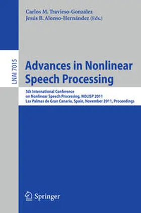 Travieso-González / Alonso-Hernández |  Advances in Nonlinear Speech Processing | eBook | Sack Fachmedien