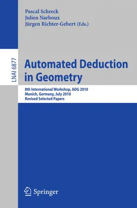 Schreck / Narboux / Richter-Gebert |  Automated Deduction in Geometry | Buch |  Sack Fachmedien